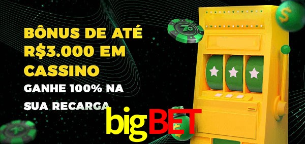 bigbet melhor bônus de depósito